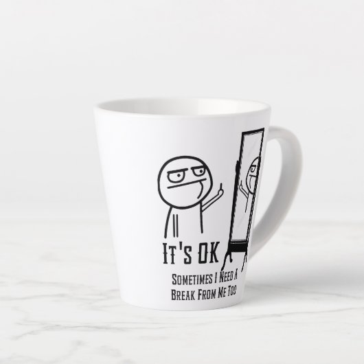 Een Break Latte Mok nodig (Rechterhoek)