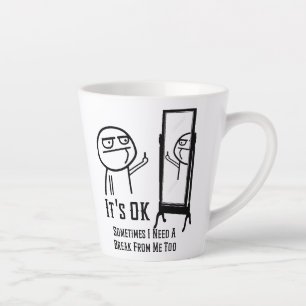 Een Break Latte Mok nodig
