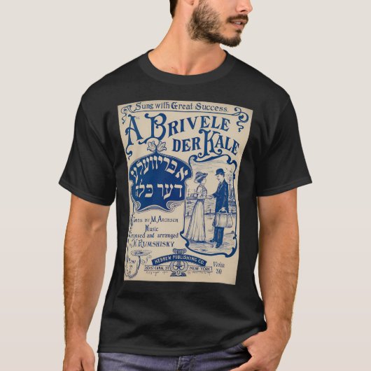 Een Brivele der boerenkool. Jiddisch Bladmuziek T-shirt (Voorkant)