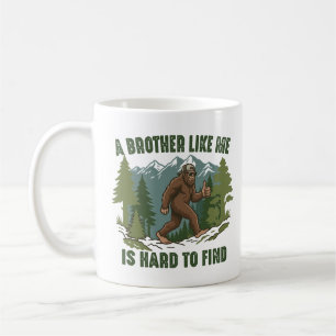 Een broer zoals ik is moeilijk te vinden Bigfoot Koffiemok