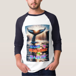 Een bron van aanmoediging voor de mensheid t-shirt
