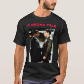 EEN BRONX TALE Classic T-Shirt (Voorkant)