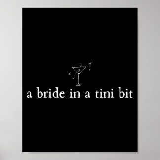 Een bruid in een beetje bruid martini vrijgezellen poster