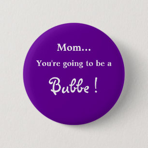 Een Bubbe worden. Ronde Button 5,7 Cm