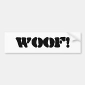 Een Bumpersticker die zegt "woof!" (Voorkant)