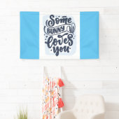 Een Bunny houdt van je Spandoek (Insitu)