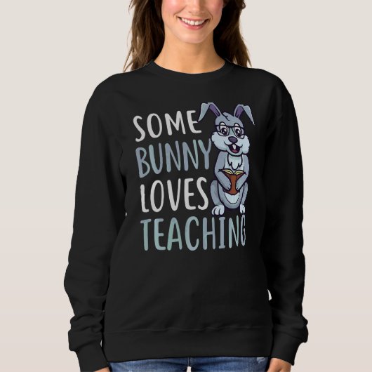 Een Bunny Love Teaching Easter Trui (Voorkant)