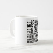 Een busbestuurder zijn is makkelijk, net als een b koffiemok (Voorkant links)