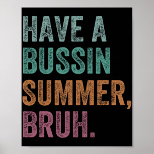 Een Bussin Zomer Bruh Retro Vintage Leraar Hallo S Poster