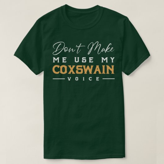 Een cadeau voor Coxswain-rowbootwerker. T-shirt (Design voorkant)