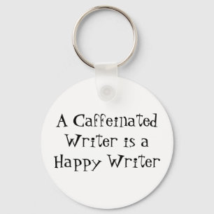 Een cafeïnevrije schrijver is een Happy Writer Sleutelhanger