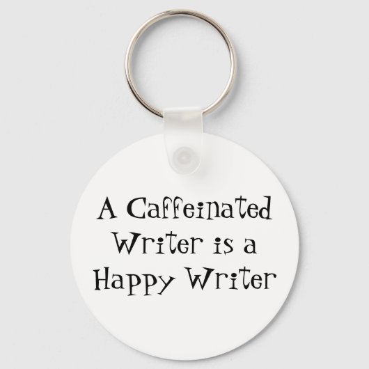 Een cafeïnevrije schrijver is een Happy Writer Sleutelhanger (Voorkant)