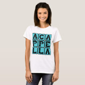 Een Cappella, zingend zonder muziek T-shirt (Voorkant volledig)