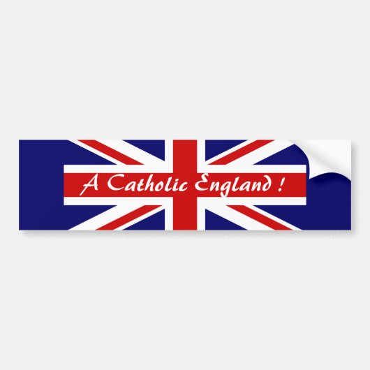 EEN CATHOLIEK ENGELAND! BUMPERSTICKER (Voorkant)