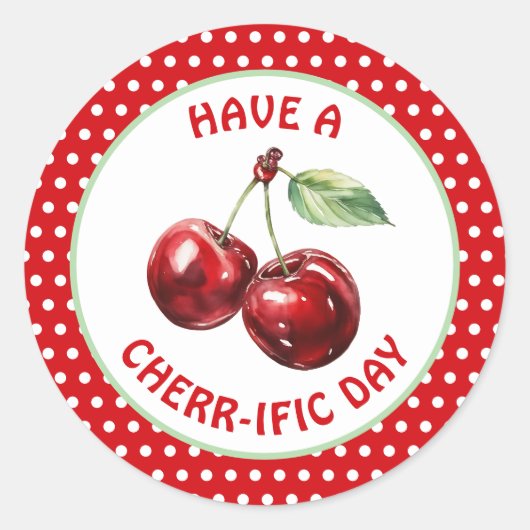 Een Cherr=-ific dag | Schattigee Cherry Goede Dag  Ronde Sticker (Voorkant)