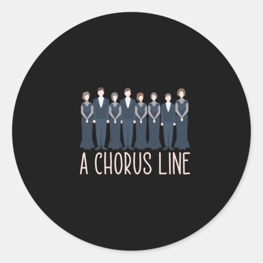 Een Chorus Line Choir Singings Choral Music Gift Ronde Sticker (Voorkant)