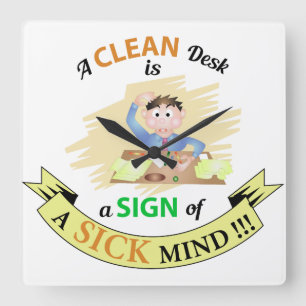 Een Clean Desk is een teken van de Zick Mind Klok