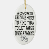 Een collega als jij is moeilijker te vinden dan ee keramisch ornament (Rechts)