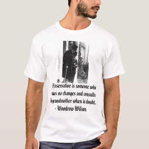 Een conservatief is iemand die... t-shirt