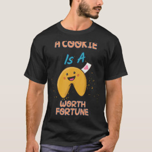 Een cookie is een sarcastisch citaat van Fortune H T-shirt
