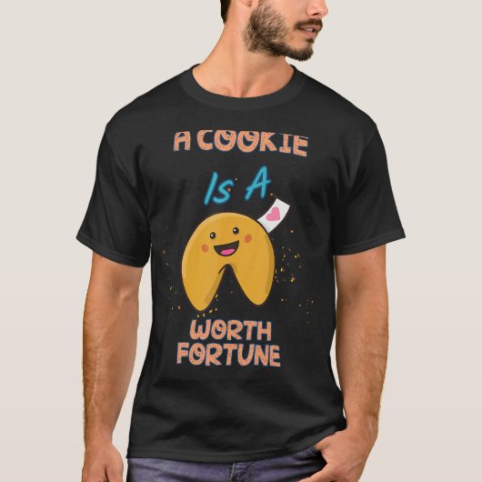 Een cookie is een sarcastisch citaat van Fortune H T-shirt (Voorkant)