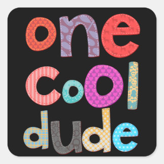 Eén coole kerel vierkante sticker