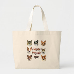 Een Corgi a Day brengt een glimlach 7 Grote Tote Bag