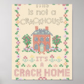 Een Crack Home - kruislings borduurwerk Poster (Voorkant)