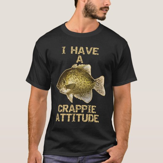Een Crappie Attitude Crappie Vist T-shirt (Voorkant)
