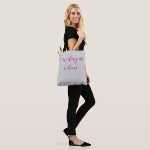 'Een dag @ een tijd' Tote Bag