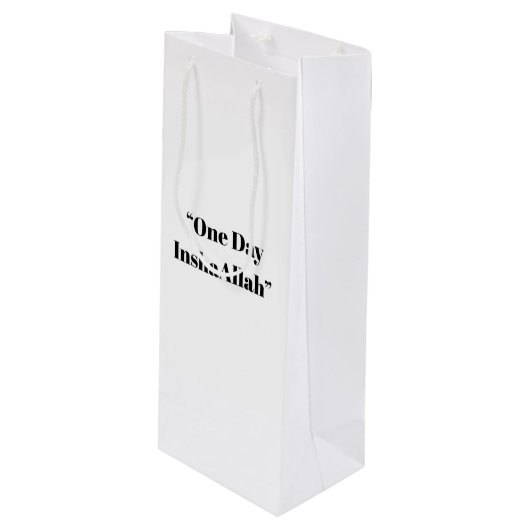 Een dag InshaAllah – Minimalistische Islamitische  Wijn Cadeautas (Voorkant Gekanteld)