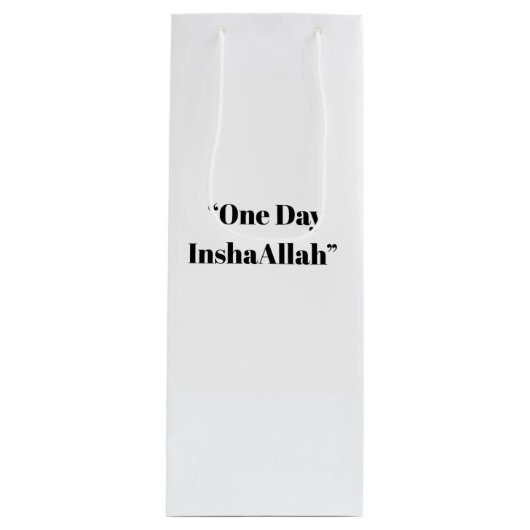 Een dag InshaAllah – Minimalistische Islamitische  Wijn Cadeautas (Voorkant)