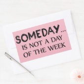 Een dag is geen dag van de week rechthoekige sticker (Envelop)