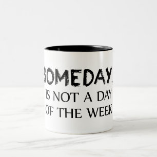 Een dag is geen dag van de week tweekleurige koffiemok