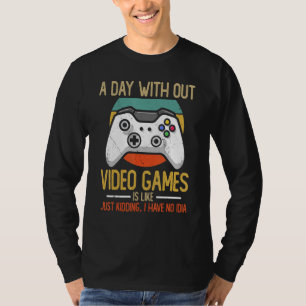 Een dag met videospelletjes is net alsof ik aan he t-shirt
