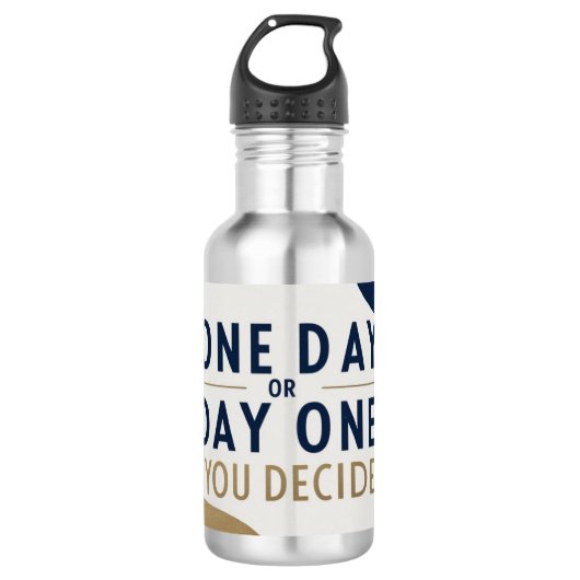 Eén dag of dag één - je beslist het waterfles  (Voorkant)