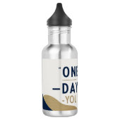 Eén dag of dag één - je beslist het waterfles  (Links)