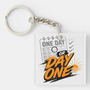 Eén dag of dag één Motivatie Nieuw Begin Doel Sleutelhanger