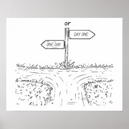 Een dag of dag één - Motivatie Poster