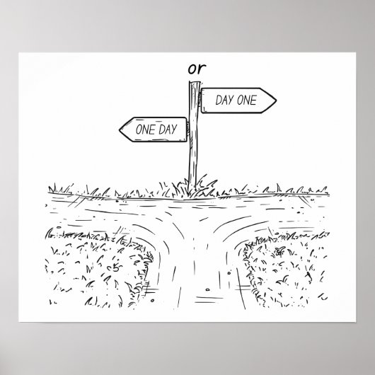 Een dag of dag één - Motivatie Poster (Voorkant)