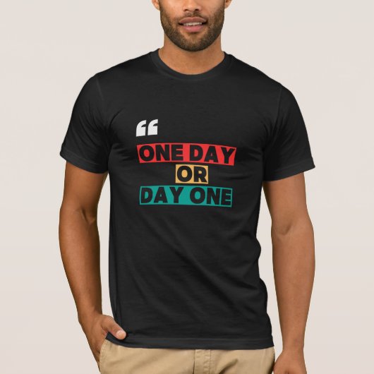 Eén Dag of Dag Eén T-shirt (Voorkant)