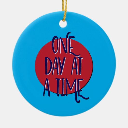 Een dag per keer herstel slogan keramisch ornament (Voorkant)