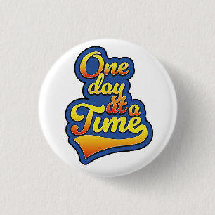 Eén dag per keer ronde button 3,2 cm