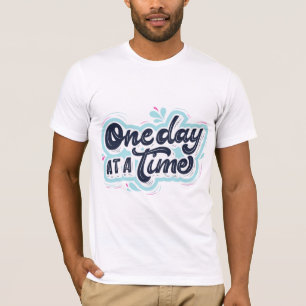 Eén dag per keer t-shirt