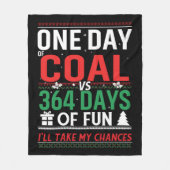 Een dag steenkool versus 364 dagen plezier fleece deken (Voorkant)
