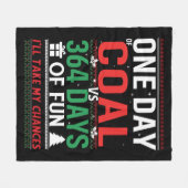 Een dag steenkool versus 364 dagen plezier fleece deken (Voorkant (Horizontaal))