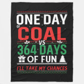 Een dag steenkool versus 364 dagen plezier fleece deken (Voorkant)