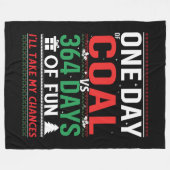 Een dag steenkool versus 364 dagen plezier fleece deken (Voorkant (Horizontaal))