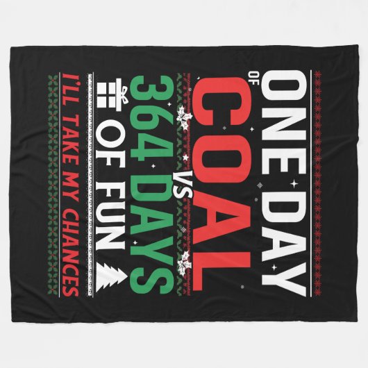 Een dag steenkool versus 364 dagen plezier fleece deken (Voorkant (Horizontaal))