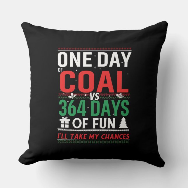 Een dag steenkool versus 364 dagen plezier kussen (Voorkant)